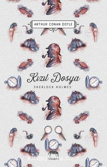 Kızıl Dosya (Ciltli) - Sir Arthur Conan Doyle