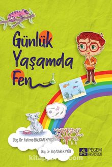 Günlük Yaşamda Fen (Ciltli) - Fatime Balkan Kıyıcı
