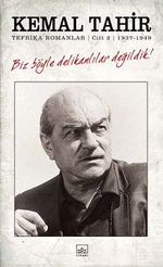 Biz Böyle Delikanlılar Değildik & Tefrika 2. Cilt