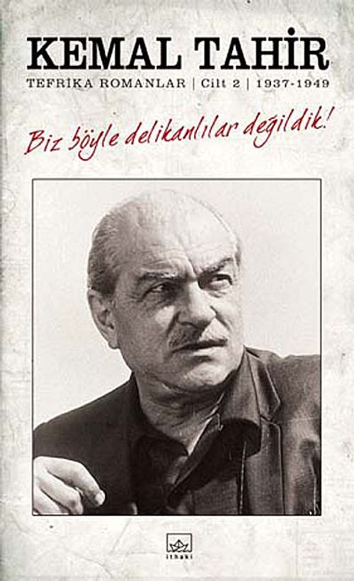 Biz Böyle Delikanlılar Değildik & Tefrika 2. Cilt