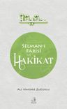 Selman-ı Farisi ve Hakikat