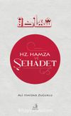 Hz. Hamza ve Şehadet