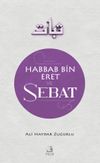Habbab B. Eret ve Sebat