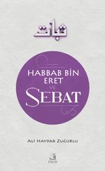 Habbab B. Eret ve Sebat