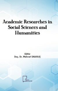 Academic Researches in Social Sciences and Humanities