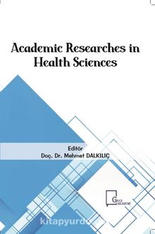 Academic Researches in Health Sciences