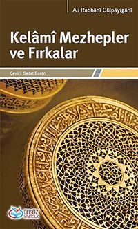 Kelami Mezhepler ve Fırkalar