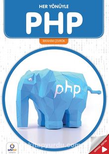 Her Yönüyle PHP - İbrahim Çevrük