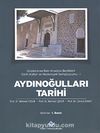 Aydınoğulları Tarihi & Uluslararası Batı Anadolu Beylikleri Tarih Kültür ve Medeniyeti Sempozyumu -1