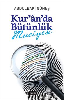 Kur'an'da Bütünlük Mucizesi