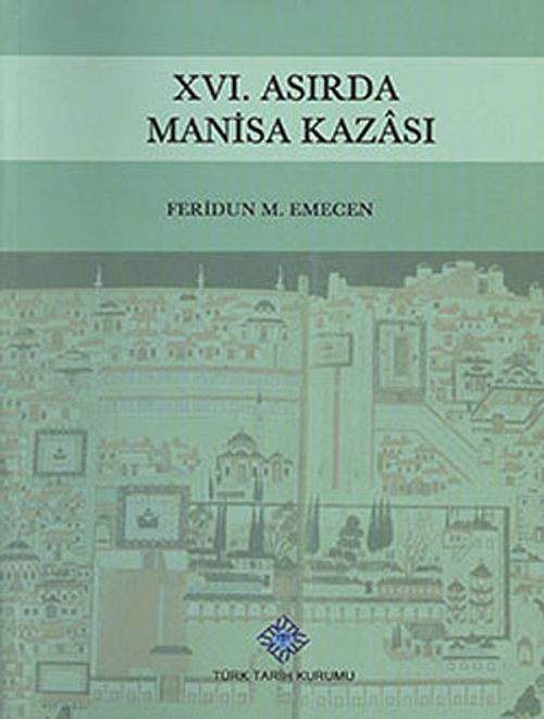 XVI.Asırda Manisa Kazası