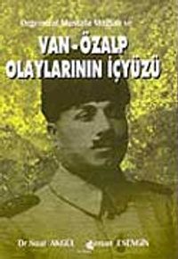 Orgeneral Mustafa Muğlalı ve Van - Özalp Olaylarının İçyüzü / 12-C-41