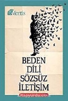Beden Dili ve Sözsüz İletişim - Kolektif