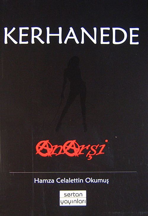 Kerhanede Anarşi