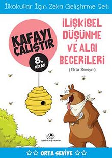 İlişkisel Düşünme ve Algı Becerileri / Kafayı Çalıştır 8. Kitap (Orta Seviye)