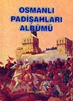 Osmanlı Padişahları Albümü