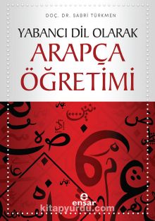 Yabancı Dil Olarak Arapça Öğretimi - Sabri Türkmen