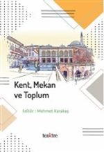 Kent Mekan ve Toplum