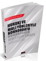 Hukuki ve Mali Yönleriyle Konkordato