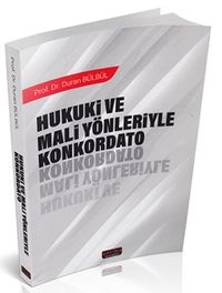 Hukuki ve Mali Yönleriyle Konkordato