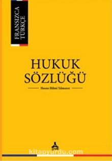 Fransızca - Türkçe Hukuk Sözlüğü