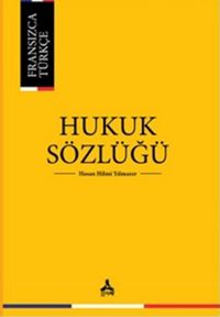 Fransızca - Türkçe Hukuk Sözlüğü