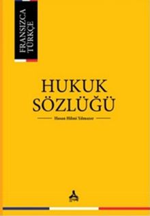 Fransızca - Türkçe Hukuk Sözlüğü