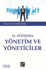 21.Yüzyılda Yönetim ve  Yöneticiler