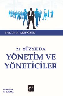 21.Yüzyılda Yönetim ve  Yöneticiler