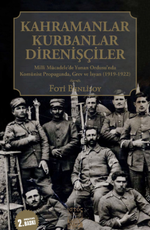 Kahramanlar, Kurbanlar, Direnişçiler 