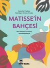 Matisse'in Bah&ccedil;esi