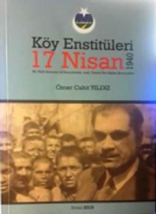 Köy Eğitim Enstitüleri 17 Nisan 1940