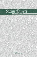 Sözün Esareti