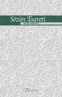 Sözün Esareti
