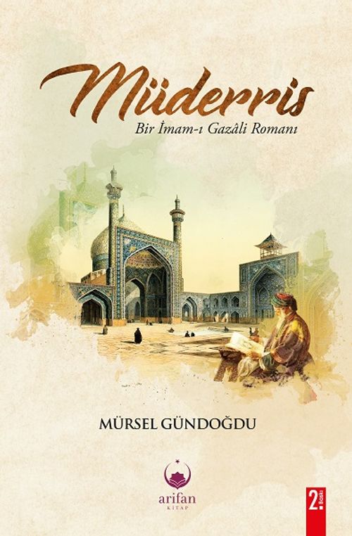 Müderris & Bir Gazali Romanı