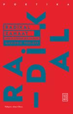 Radikal Zanaat & Medya Çağında Şiir Yazmak