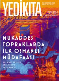 Yedikıta Aylık Tarih İlim ve Kültür Dergisi Sayı:130 Haziran 2019