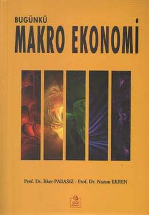 Bugünkü Makro Ekonomi