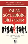 Yalan S&ouml;ylediğini Biliyorum
