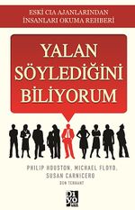Yalan Söylediğini Biliyorum