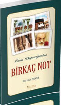 Ömür Dağarcığımdan Birkaç Not