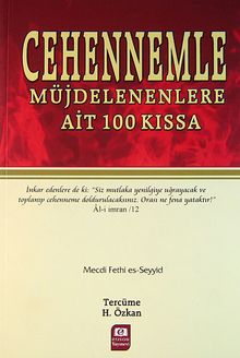 Cehennemle Müjdelenenlere Ait 100 Kıssa