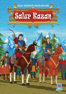 Dede Korkut Destanları / Salur Kazan