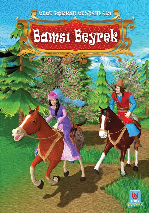 Dede Korkut Destanları / Bamsı Beyrek