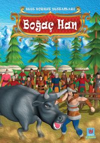 Dede Korkut Destanları / Boğaç Han