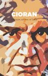 Cioran / Tebessüm, Sırıtma ve Ötesi