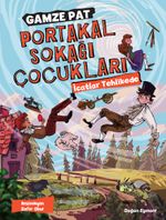 Portakal Sokağı Çocukları & İcatlar Tehlikede
