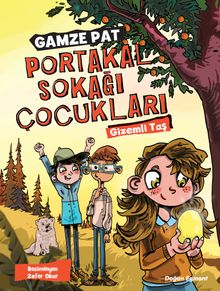 Portakal Sokağı Çocukları & Gizemli Taş