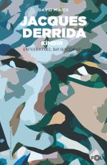Jacques Derrida Kimdir?
