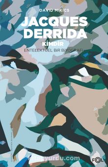 Jacques Derrida Kimdir? - David Mikics